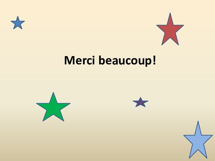 Merci beaucoup!