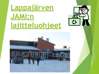 Lappajärven JAMI:n lajitteluohjeet