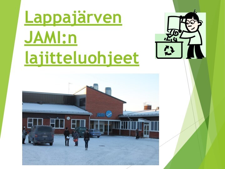 Lappajärven JAMI:n  lajitteluohjeet