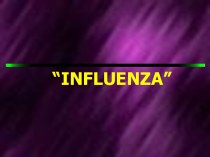 Influenza