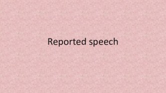 Reported Speech