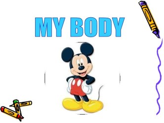 My body