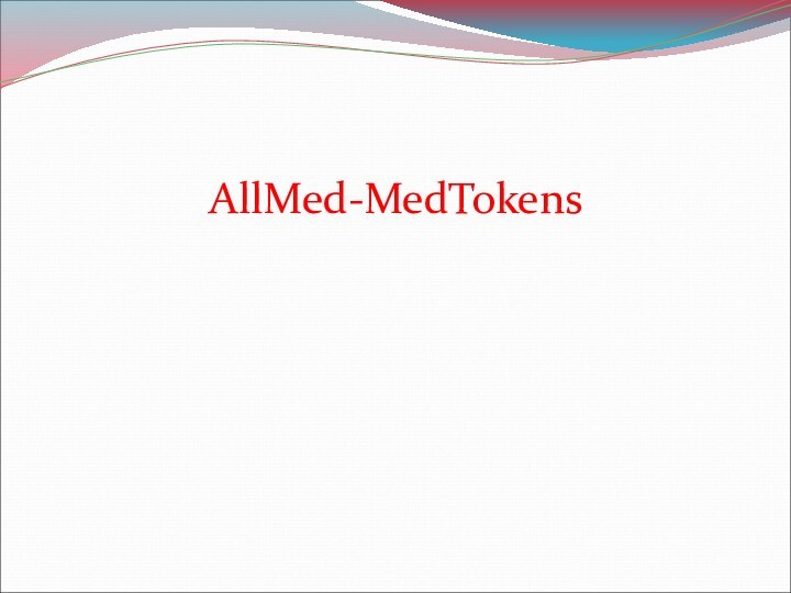AllMed-MedTokens