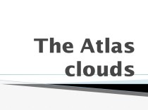 The Atlas clouds