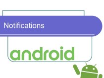 Android Notifications. Toast-уведомления. Оповещения