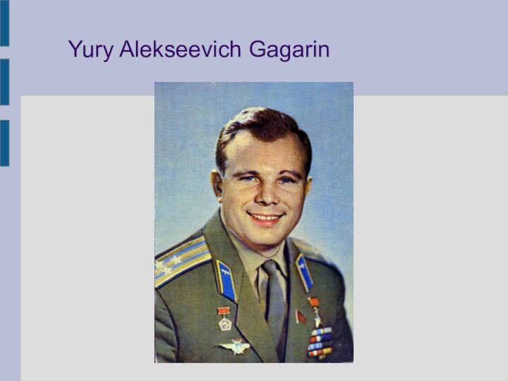 Yury Alekseevich Gagarin