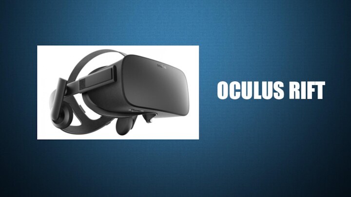 OCULUS RIFT