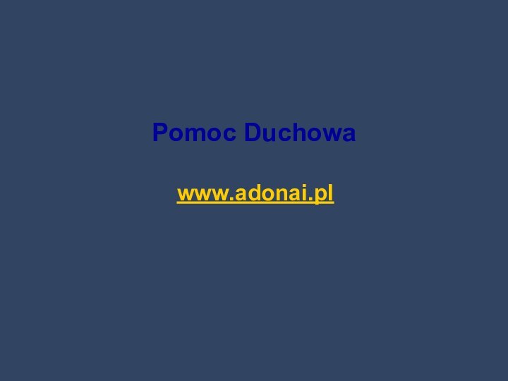 Pomoc Duchowa www.adonai.pl