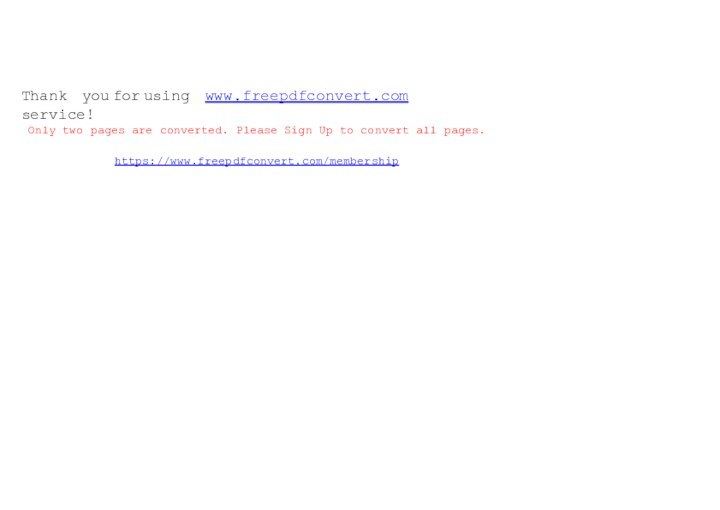 Thank	you	for	using	www.freepdfconvert.com	service!Only two pages are converted. Please Sign Up to convert all pages.https://www.freepdfconvert.com/membership