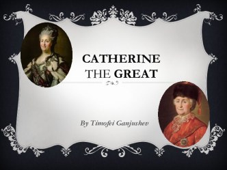 Catherine the Great