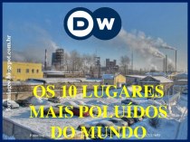 Os 10 lugares mais poluídos do mundo