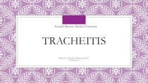 Tracheitis. The causes of tracheitis
