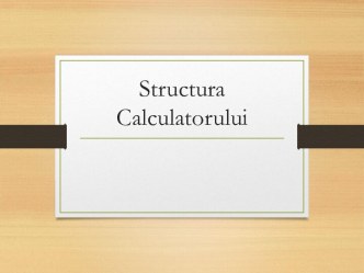 structura PC-ului