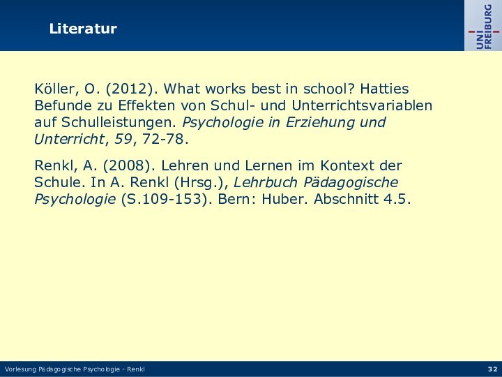 Vorlesung Pädagogische Psychologie - RenklLiteraturKöller, O. (2012). What works best in school?