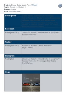 Project: Global Social Media Plan // March Topic: Classic vs. Modern 1 Format: image Date: Flexible Content