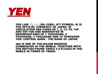 The official currency japanese, yen
