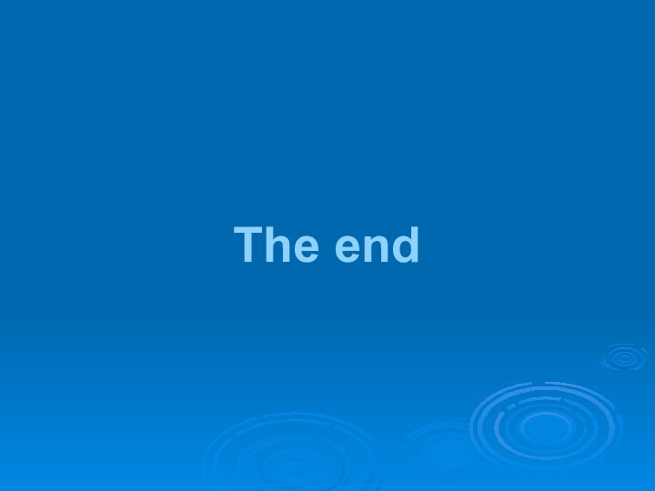 The end