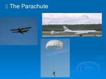 The parachute