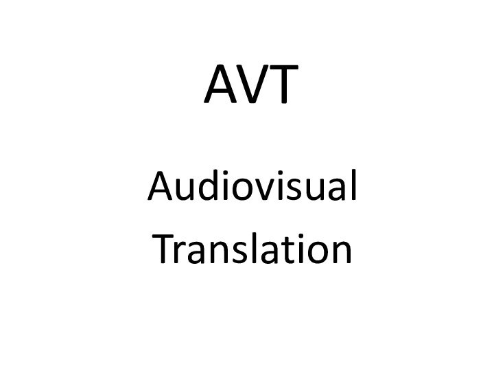 AVTAudiovisualTranslation