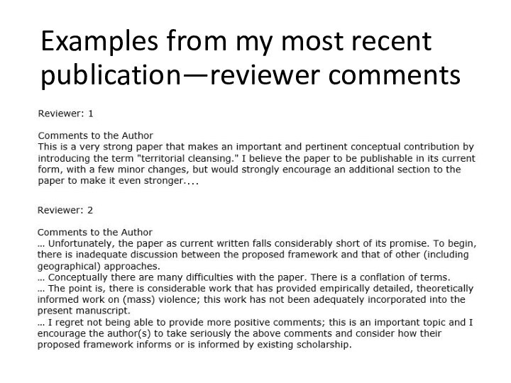 Examples from my most recent publication—reviewer comments…