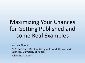 Maximizing your chances for getting published and some real examples