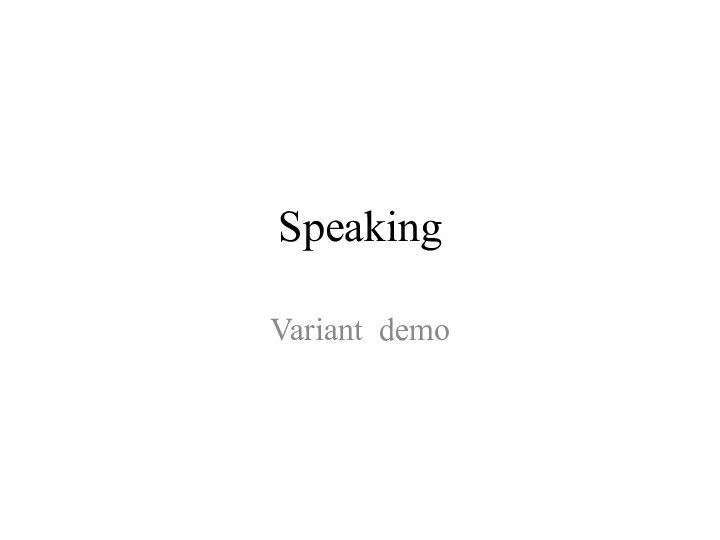 SpeakingVariant demo