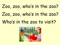 Zoo, zoo, who’s in the zoo?