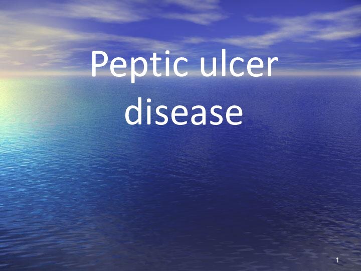 Peptic ulcer disease