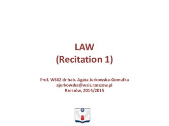 Law (Recitation 1). Selected issues of constitutional law. Selected issues of economic law