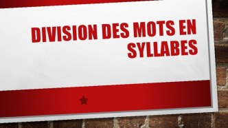 Division des mots en syllabes