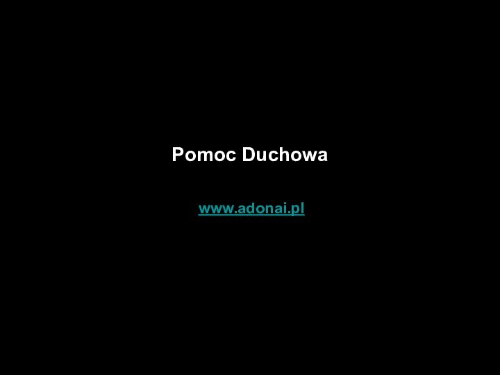 Pomoc Duchowa  www.adonai.pl