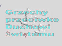 Grzechy przeciwko Duchowi Świętemu