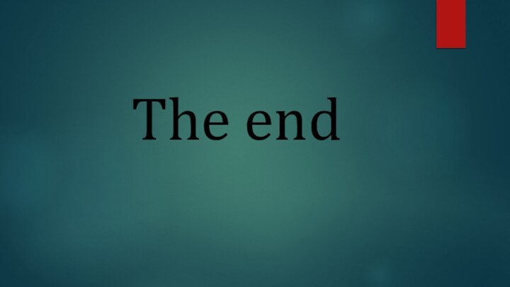 The end