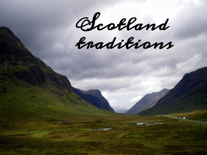 Scotland   traditions