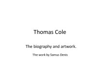 Thomas Cole. The biography and artwork