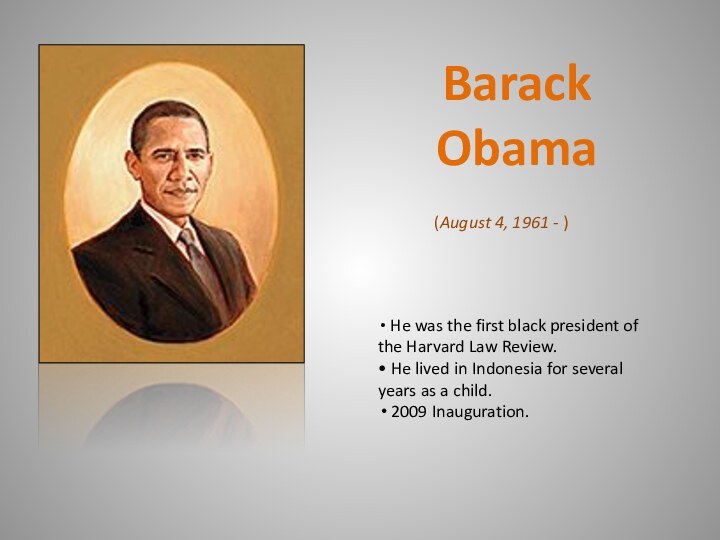 He was the first black president of the Harvard Law Review.