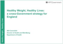 Healthy Weight, Healthy Lives: a cross-Government strategy for England