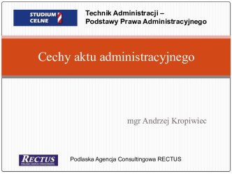 Cechy aktu administracyjnego