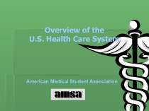 Overview of the U.S. Health Care System