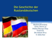 Die Geschichte der Russlanddeutschen