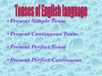 Tenses of English language