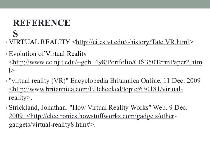 REFERENCESVIRTUAL REALITY Evolution of Virtual Reality