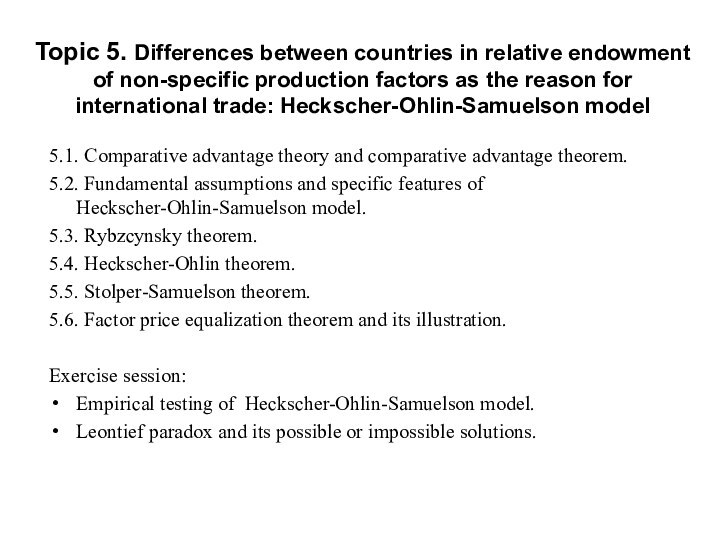 Topic 5. Differences between countries in relative endowment of non-specific production factors