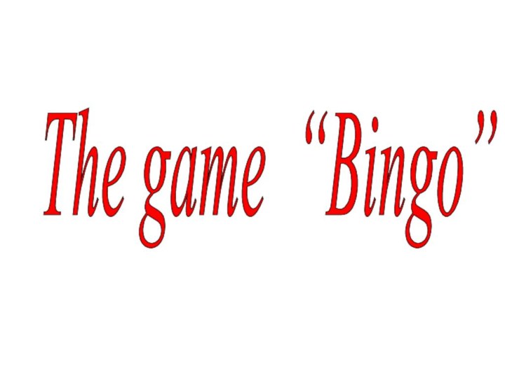 The game “Bingo”