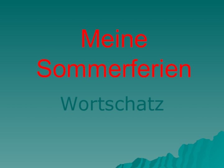 Meine SommerferienWortschatz