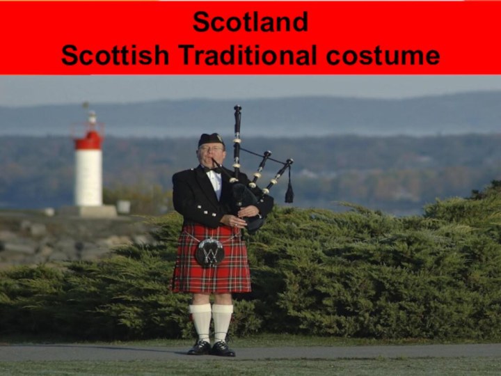 Scotland Scottish Traditional costume