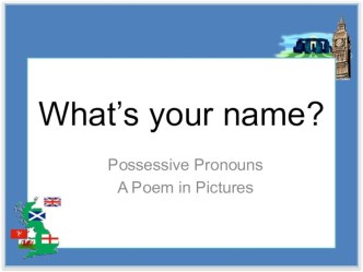 Презентация What's your name?