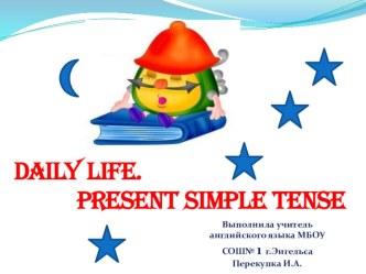 Презентация по английскому языку на тему Повседневная жизнь к учебнику Spotlight 5 класс, употребление и образование времени Present Simple