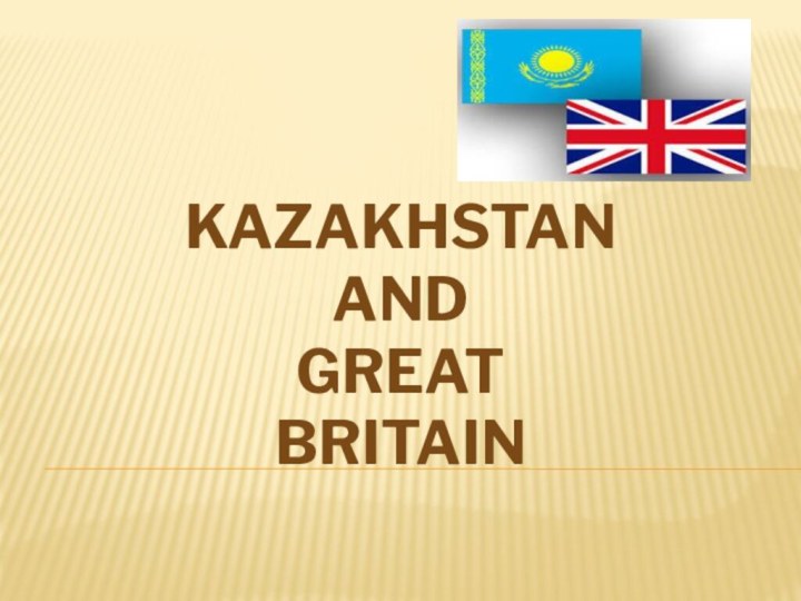 KazakhstanandGreat Britain