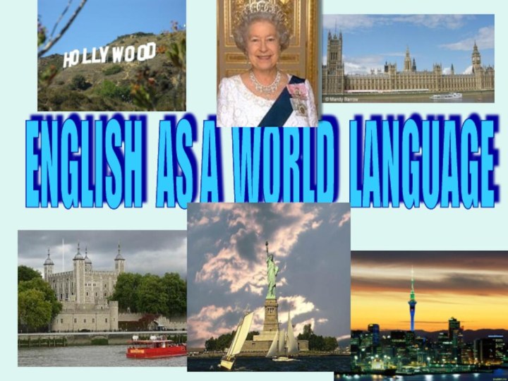 ENGLISH AS A WORLD LANGUAGE